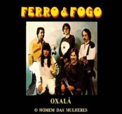 Ferro e Fogo : Oxalá